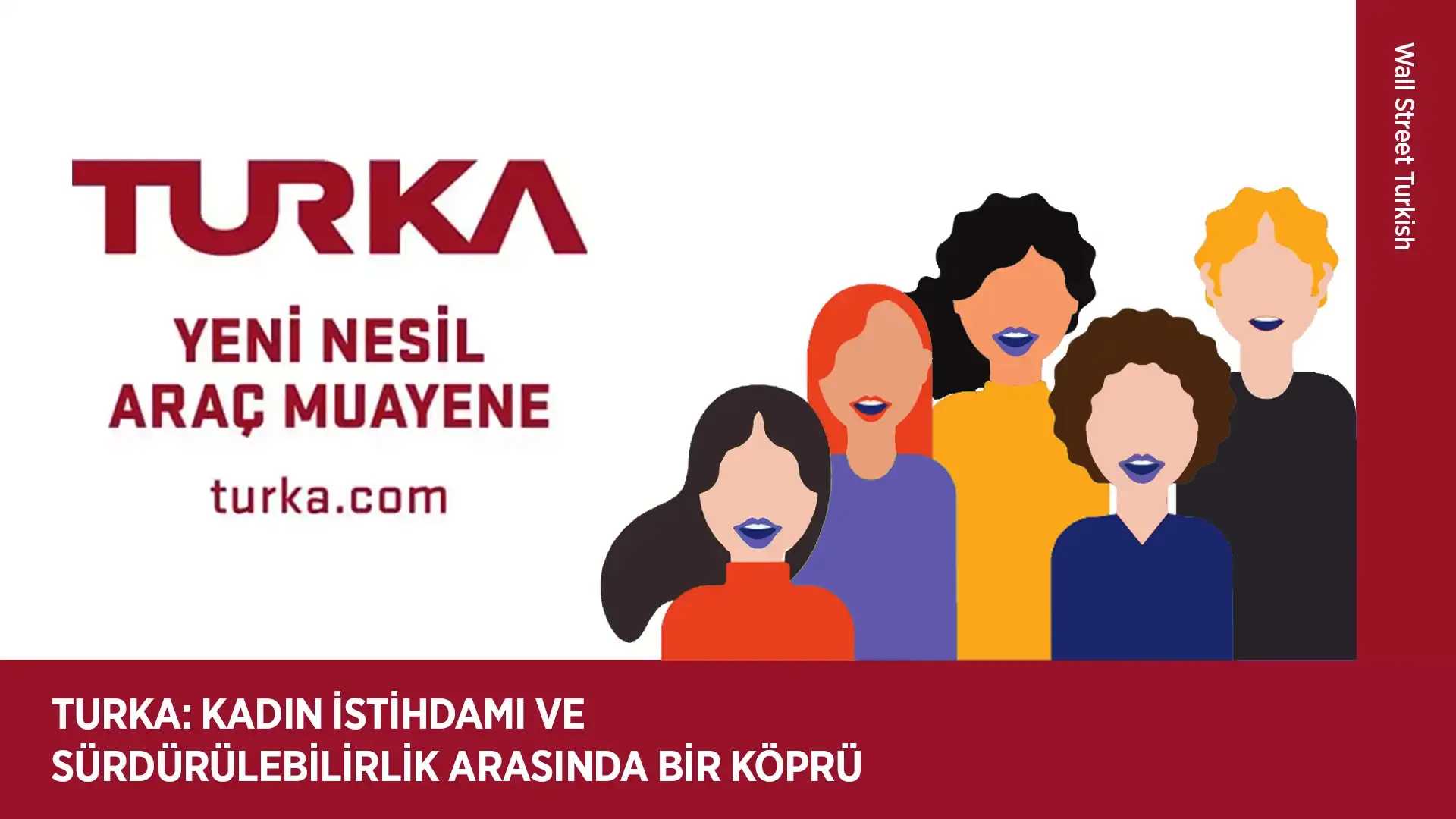 Kadın İstihdamında ve Sürdürülebilirlikte Turka Modeli Oluşuyor Kadın İstihdamında ve Sürdürülebilirlikte Turka Modeli Oluşuyor